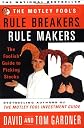 The Motley Fool's Rule Breakers, Rule Makers