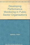 Developing performance monitoring in public sector organisations