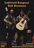 Ledward Kaapana & Bob Brozman In Concert