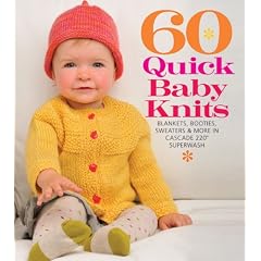 60 Quick Baby Knits (Sixth & Spring)