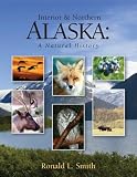 Interior and Northern Alaska: A Natural History