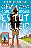 Image de Oma lässt grüßen und sagt, es tut ihr leid: Roman (Hochkaräter)