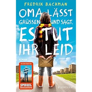 Oma lässt grüßen und sagt, es tut ihr leid: Roman (Hochkaräter)