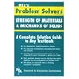 REA's Problem Solvers: Strength of Materials & Mechanics of Solids