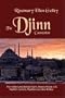 The Djinn Connection: The Hidden Links Between Djinn, Shadow People, ETs, Nephilim, Archons, Reptilians and Other Entities