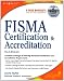 FISMA Certification & Accreditation Handbook