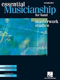 Essential Musicianship for Band - Masterwork Studies (Conductor Score)