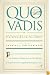 Quo Vadis, Evangelicalism?: Perspectives on the Past, Direction for the Future: Nine Presidential Addresses from the First Fifty Years of the Journal of the Evangelical Theological Society