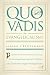 Books : Quo Vadis, Evangelicalism?: Perspectives on the Past, Direction for the Future: Nine Presidential Addresses from the First Fifty Years of the Journal of the Evangelical Theological Society