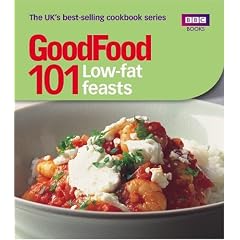 Good Food: 101 Low-Fat Feasts