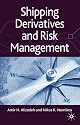 Shipping Derivatives and Risk Management
