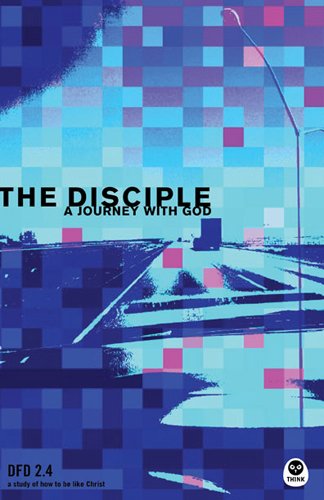 The Disciple: A Journey with God (Design for Discipleship 2.0)