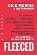 Fleeced: How Barack Obama, Media Mockery of Terrorist Threats, Liberals Who Want to Kill Talk Radio, the Do-Nothing Congress, Companies That Help Iran, and Washington Lobbyists for Foreign Governments Are Scamming Us ... and What to Do About It