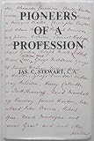 Pioneers of a profession : chartered accountants to 1879 : being biographical notes on the members of the Scottish Chartered societies, 1854 to 1879