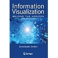 Information Visualization: Beyond the Horizon