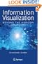 Information Visualization: Beyond the Horizon