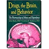 drugs the brain and behavior the pharmacology of abuse and dependence haworth therapy for the addictive disorders
