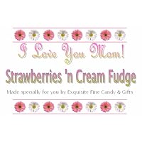 Custom Labeled Gift I Love You Mom Strawberries n' Cream Fudge Box
