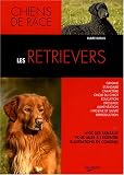 Les Retrievers->Cliquez sur l'image pour obtenir des informations sur ce livre