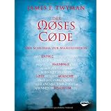 Der Moses-Code: Der Schl�ssel zur Manifestationvon "James Twyman"