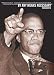 By Any Means - Malcolm X by Unknown. Size 24.00 inches width by 30.74 inches height. ...