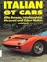 Italian GT Cars: Alfa Romeo, Lamborghini, Maserati, and Other Makes