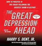 The Great Crash of 2010: How to Survive and Thrive in the Coming Hard Times