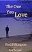 Read The One You Love (suspense mystery) Details The One You Love (suspense mystery)