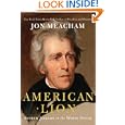 American Lion: Andrew Jackson in the White House