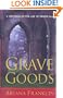 Grave Goods (Mistress of the Art of Death)