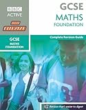 GCSE maths. complete revision guide / Foundation