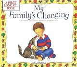 My Family's Changing (A First Look At Series)