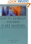 Gay and Lesbian Studies in Art History (Research on Homosexuality)