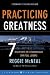 Practicing Greatness