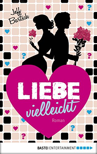 Liebe vielleicht: Roman (German Edition)