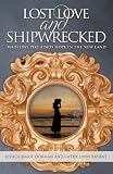 Lost Love and Shipwrecked: Madeline Pike Finds Hope in the New Land