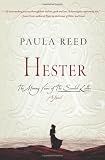 Hester: The Missing Years of The Scarlet Letter: A Novel