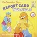 The Berenstain Bears' Report Card Trouble