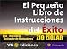 Book Pequeno Libro De Instrucciones Del Exito / Zig Ziglar's Little Instruction Book: Inspirese Con El Motivador De Motivadores / Inspiration and Wisdom fr