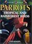 Nature Watch: Parrots, Tropical and Rainforest Birds (Nature Watch (Lorenz))