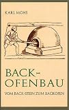 Backofenbau. Vom Back-Stein zum Backofen