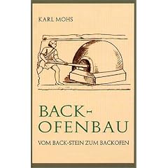 Backofenbau. Vom Back-Stein zum Backofen