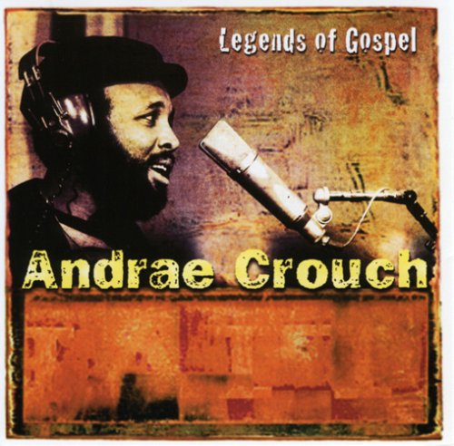 Andrae Crouch - The Ultimate Gospel Collection: More Than A Melody - Zortam Music