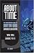 About Time 3: The Unauthorized Guide to Doctor Who (Seasons 7 to 11) [2nd Edition]