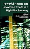 Powerful Finance and Innovation Trends in a High-Risk Economy