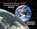 Janet's Plan-Its 2007 Celestial Planner: Easy-to-Use Astrology Calendar