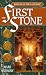The First Stone: Book Six of the Last Rune