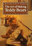 The Art of Making Teddy Bears (Milner Craft)