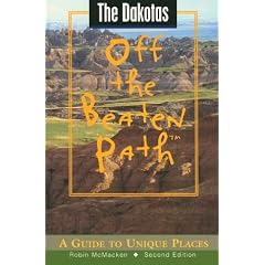Off the Beaten Path the Dakotas: Off the Beaten Path (Off the Beaten Path Dakotas)