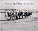 Books : Seaside Holidays in the Past